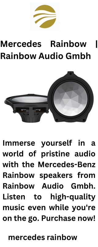 Mercedes Rainbow  Rainbow Audio Gmbh