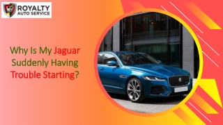 Why Is My Jaguar Suddenly Having Trouble Starting