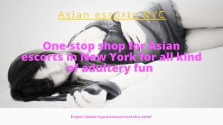One-stop shop for Asian models in New York for all kind of adultery fun