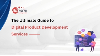 The Ultimate Guide to Digital Product Development Services
