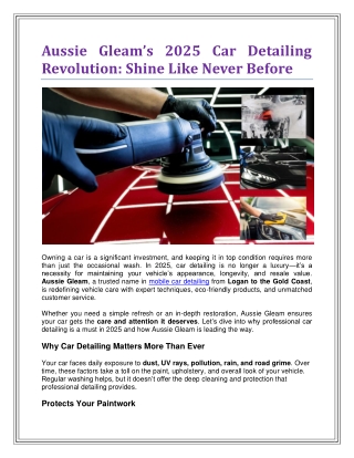 Aussie Gleam’s 2025 Car Detailing Revolution Shine Like Never Before