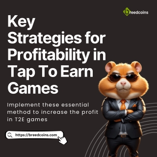 Key Strategies for Profitability in  Tap To Earn Games