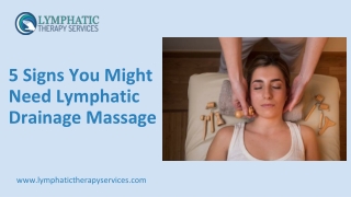 5 Signs You Might Need Lymphatic Drainage Massage