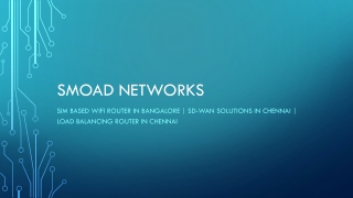 SMOAD Networks Load Balancing Router in Chennai
