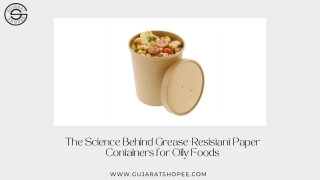 The Science Behind Grease Resistant Paper Containers for Oily Foods