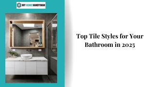 Top Tile Styles for Your Bathroom in 2025