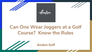 Can one wear joggers at a golf course_  Know the Rules