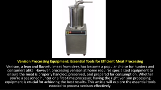 venison processing equipment essential tools for efficient meat processing