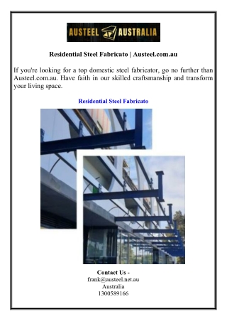 Residential Steel Fabricato  Austeel.com.au