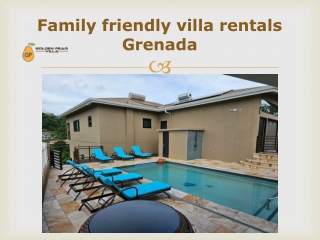 Family friendly villa rentals Grenada