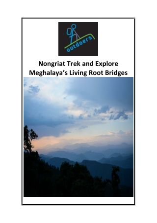 Nongriat Trek and Explore Meghalaya’s Living Root Bridges