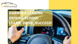 Darwin’s Leading Driving School – Learn, Drive, Succeed!
