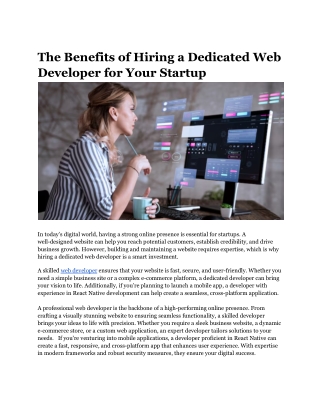 The Benefits of Hiring a Dedicated Web Developer for Your Startup