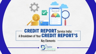 Credit Report Service India A Breakdown of Your Credit Report’s Key Elements