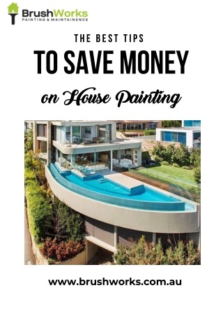 The Best Tips to Save Money on House Painting