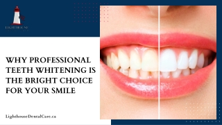 Why Professional Teeth Whitening Is the Bright Choice for Your Smile