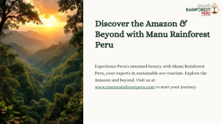 Cultural Immersion: Amazon Tribes and Traditions