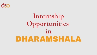 Internship opportunities in Dharamshala