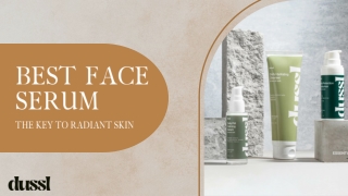 Face Serum Everything You Need to Know for Glowing Skin