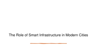 The Role of Smart Infrastructure in Modern Cities