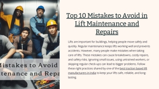 Top 10 Mistakes to Avoid in Lift Maintenance and Repairs