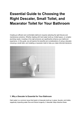 Essential Guide to Choosing the Right Descaler, Small Toilet, and Macerator Toilet for Your Bathroom