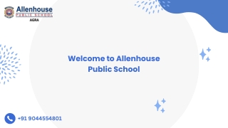Best School in Agra | Allenhouse Public School |  91 9044554801