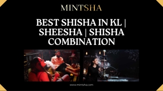 Best Shisha in KL