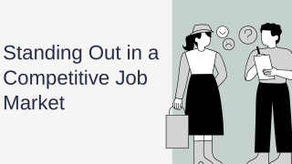 standing out in a competitive job market