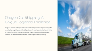 oregon car shipping a unique logistical challenge