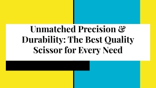unmatched precision durability the best quality