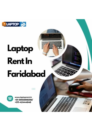 Laptop Rent In Faridabad! 9910999099