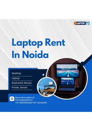 Laptop Rent In Noida! 9910999099