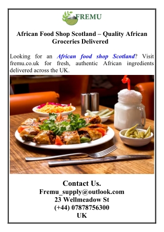African Food Shop Scotland – Quality African Groceries Delivered