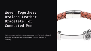Woven Together: Braided Leather Bracelets for Connected Men