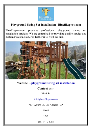 playground swing set installation bluefikspros com