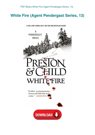 PDF Books White Fire (Agent Pendergast Series  13)