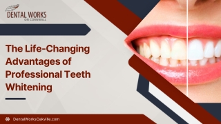 The Life-Changing Advantages of Professional Teeth Whitening
