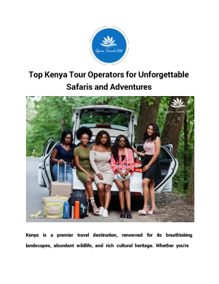 Top Kenya Tour Operators for Unforgettable Safaris and Adventures