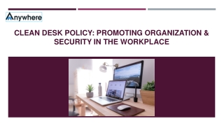 Clean Desk Policy : Promoting Organization & Security in the Workplace