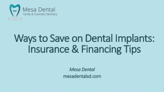 Ways to Save on Dental Implants: Insurance & Financing Tips