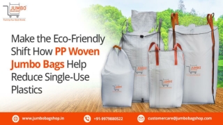 Eco-Friendly PP Woven Jumbo Bags | Reduce Plastic Waste