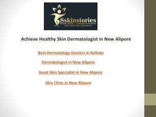 Achieve Healthy Skin Dermatologist in New Alipore