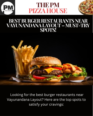 _ Best Burger Restaurants Near Vayunandana Layout – Must-Try Spots!