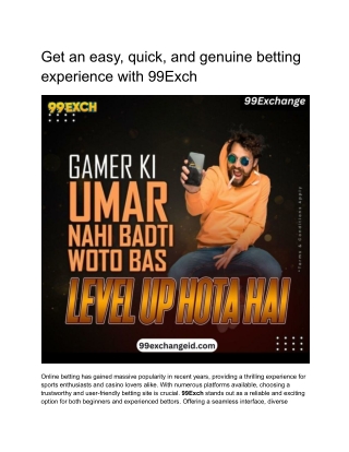Get an easy, quick, and genuine betting experience with 99Exch