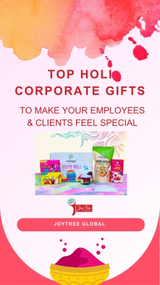 Delight Your Team with Specially Selected Holi Corporate Gifts