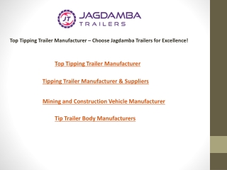 Top Tipping Trailer Manufacturer  Choose Jagdamba Trailers for Excellence!