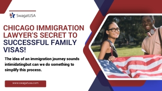 Chicago Immigration Lawyer's Secret to Successful Family Visas!