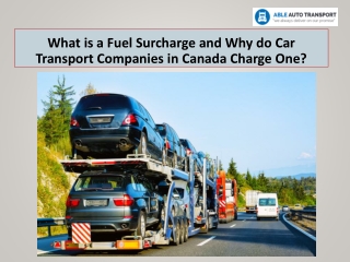 What is Fuel Surcharge and Why do Car Transport Companies in Canada Charge One?