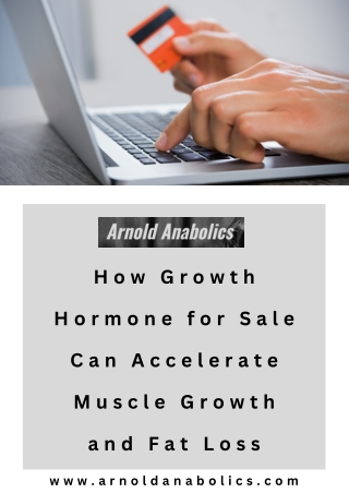 How Growth Hormone for Sale Can Accelerate Muscle Growth and Fat Loss